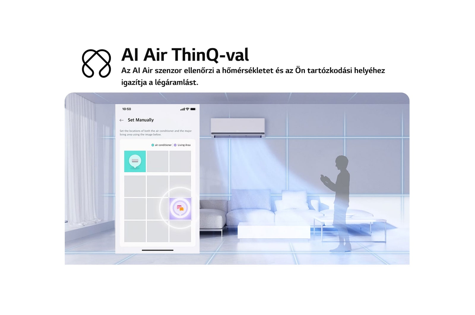 Az LG AI Air technológia illusztrációja egy nappaliban, falra szerelt légkondicionálóval. A rendszer a szobahőmérséklet és a felhasználó tartózkodási helyének érzékelésével állítja be a légáramlást. A kísérő szöveg a következő: 'AI Air radaros érzékelővel Az AI Air érzékeli a helyiség hőmérsékletét, és az Ön tartózkodási helye alapján állítja be a légáramlást a komfortérzet érdekében.'