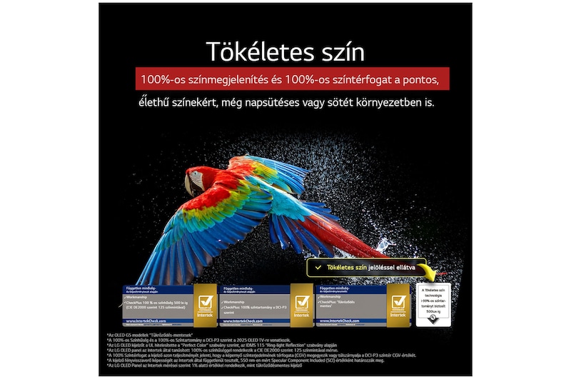 Nappali, falra szerelt LG OLED TV készülékkel. A TV-n egy hegyláncolat látható a csillagokkal teli, sötét, esti égbolt előtt. A jelenet ketté van osztva. Az egyik oldal egy fakóbb, szürkébb változatát mutatja a tájnak, Nem Tökéletes Fekete megjelenítés felirattal. A másik oldalon egy sokkal tetszetősebb kép látható, nagyobb fekete-fehér dinamika tartománnyal. Ennek a felirata: Tökéletes Fekete megjelenítés. A tanúsítvány logó is látható; A Perfect Black Technology fekete megjelenítése kisebb vagy egyenlő, mint 0,24 nit, 500 lux értékig. 