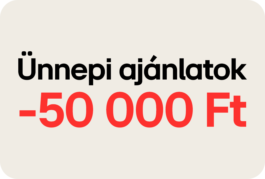 Akár 50 000 Ft kedvezmény a promócióban résztvevő termékekre!