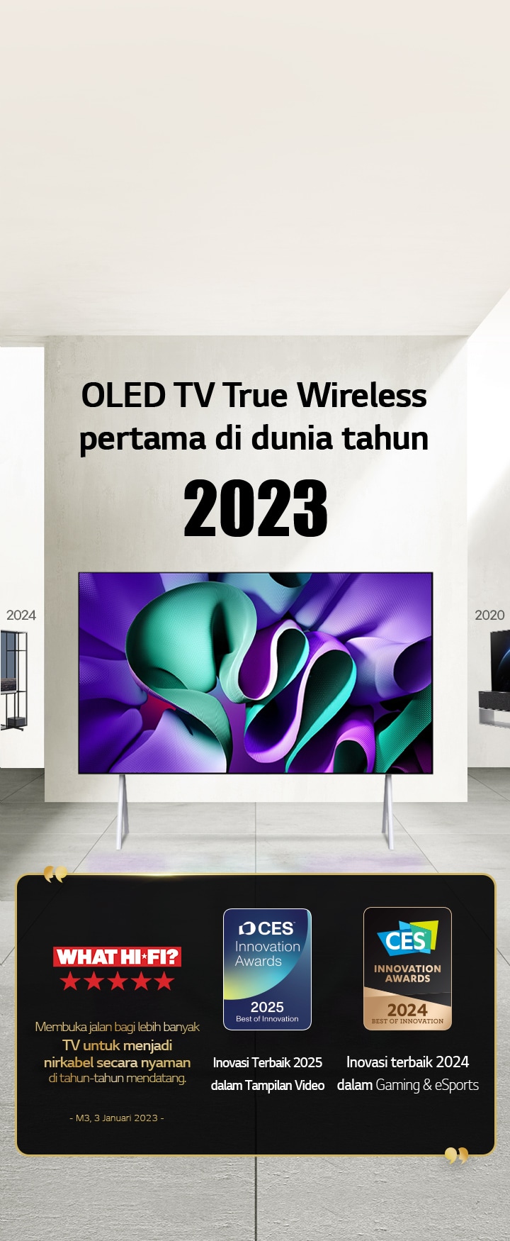 LG TV. Judulnya bertuliskan, OLED TV True Wireless pertama di dunia tahun 2023. Kutipan penghargaan di sampingnya. Apa yang disebut Hi-Fi, membuka jalan bagi lebih banyak TV untuk menjadi nirkabel secara nyaman di tahun-tahun mendatang. Inovasi Terbaik 2025 dalam tampilan Video dan Inovasi Terbaik 2024 dalam Game & eSports dari CES Innovation Awards. 