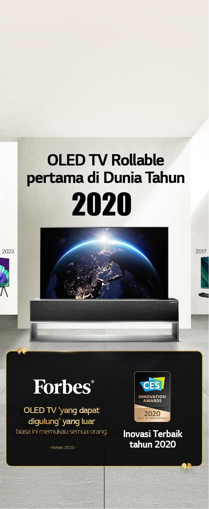 LG TV. Judulnya bertuliskan, OLED TV Rollable pertama di Dunia Tahun 2020. Kutipan penghargaan di sampingnya. Forbes, OLED TV yang dapat digulung yang luar biasa ini memukau semua orang. Penghargaan Best of Innovation tahun 2020 dari CES Innovation Awards.