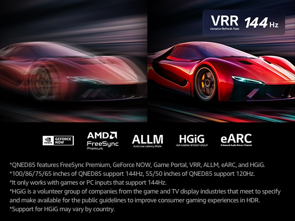 Dua gambar mobil dalam game ditampilkan berdampingan. Salah satunya menunjukkan banyak blur gerakan. Yang lainnya tajam dan fokus, menunjukkan frame rate tinggi dari LG QNED TV. Logo VRR dan logo 144Hz terdapat di pojok kanan atas.