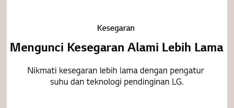 Mengunci Kesegaran Alami Lebih Lama