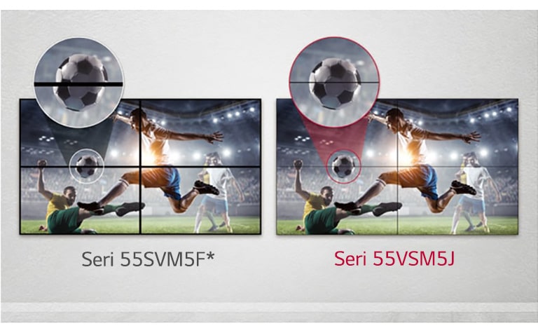 Seri 55VSM5J terdiri dari celah gambar yang lebih sedikit di antara tiled screen dibandingkan dengan seri 55SVM5F. Ini meningkatkan pengalaman menonton konten yang ditampilkan karena meminimalkan gangguan visual oleh celah.