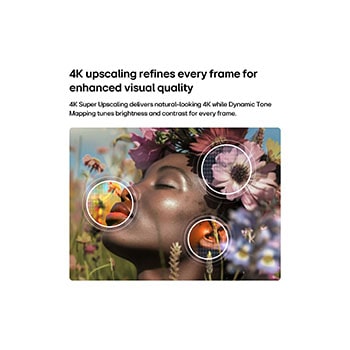LG NANO 4K UHD AI NU845 memungkinkan 4K Super Upscaling dengan Dynamic Tone Mapping, menampilkan potret close-up dengan bunga saat AI menyempurnakan setiap bingkai untuk menyempurnakan tekstur kulit, detail halus, dan warna alami hingga resolusi 4K.