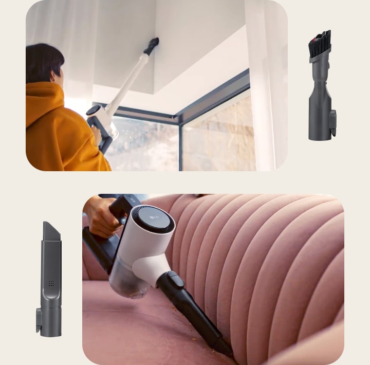 Dual Built-in crevice tip dirancang untuk menjangkau area yang sulit dijangkau. Tersedia juga alat tambahan untuk berbagai penggunaan.	