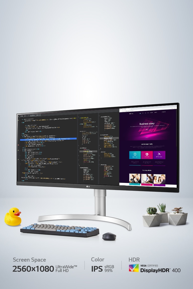 Screen Space : 2560x1080 / UltraWide™ Full HD Color : IPS / sRGB 99% HDR : VESA CERTIFIED / DisplayHDR™ 400 34WN650-W