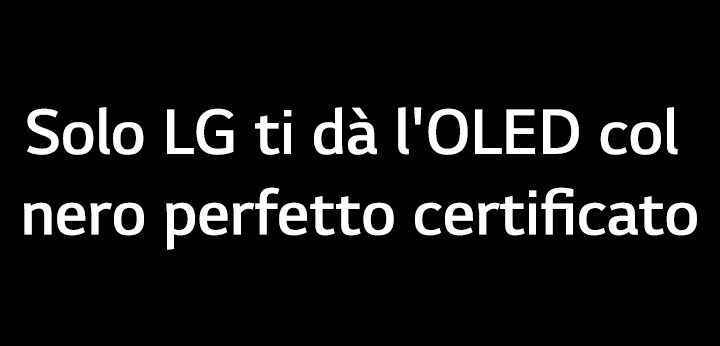 Scritta Solo LG ti dà l'OLED col nero perfetto