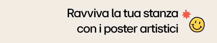 Scritta "Poster artistici per ravvivare la tua stanza"