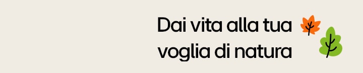 Titolo "Dai vita alla tua voglia di natura"