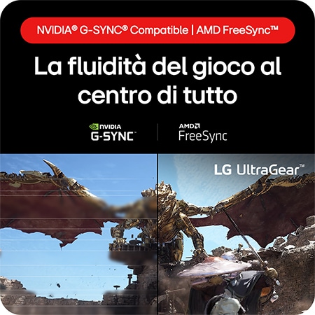 Monitor Gaming LG UltraGear 32GS75Q con tecnologia NVIDIA® G-SYNC® Compatible e AMD FreeSync™ per un'esperienza di gioco fluida e senza interruzioni.