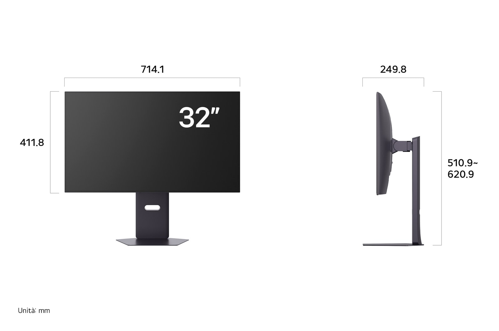 Monitor Gaming LG UltraGear™ 32GX850A che mostra le dimensioni, misurando 714,1 mm di larghezza, 411,8 mm di altezza display, 510,9–620,9 mm di altezza totale e 249,8 mm di profondità.