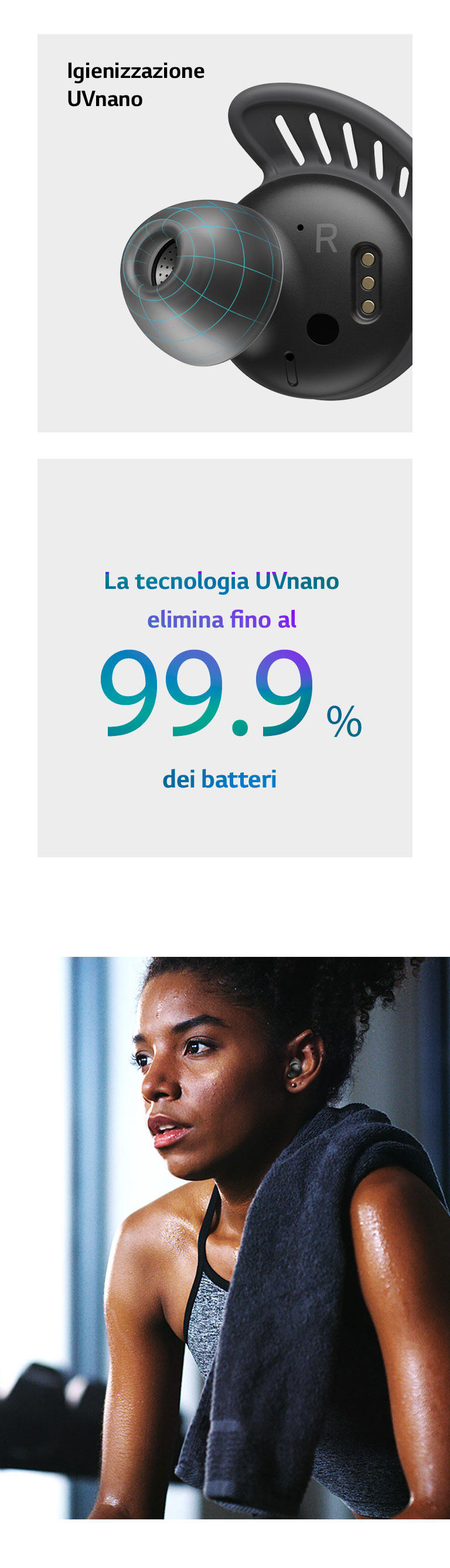 Ingrandimento della cuffia TONE Free fit con una griglia blu sul copriauricolare in gel. Il testo dice “Igienizzazione UVnano” e “Riduzione del 99,9% dei batteri”. Una donna sudata indossa i TONE Free fit e sembra che abbia appena finito di allenarsi.