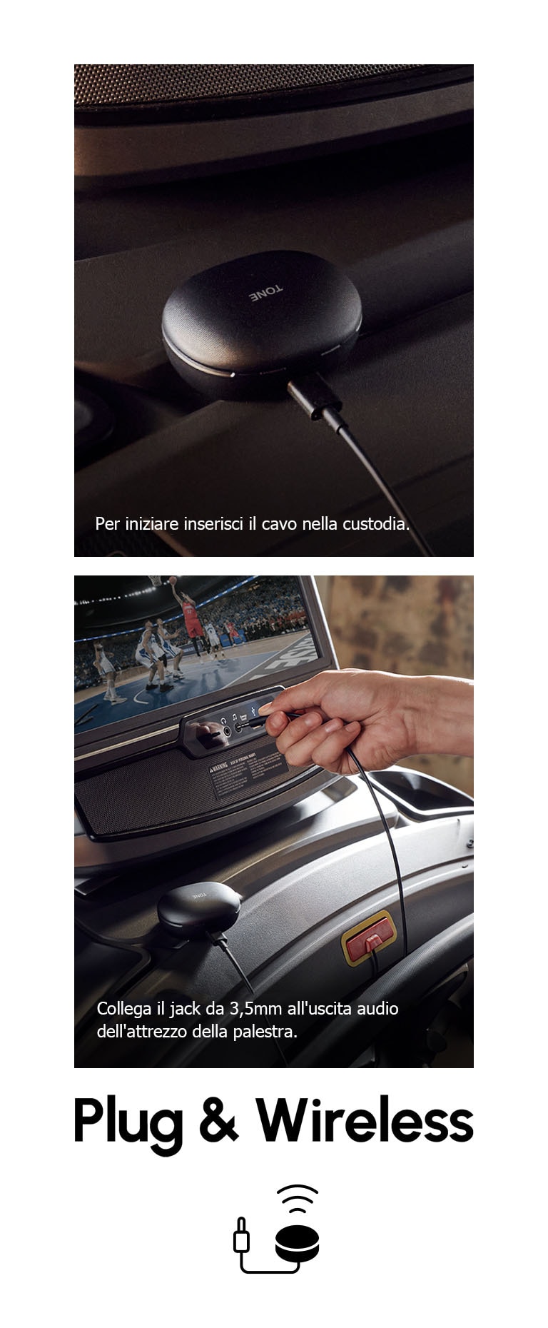 TONE Free fit è collegato con un cavo Plug