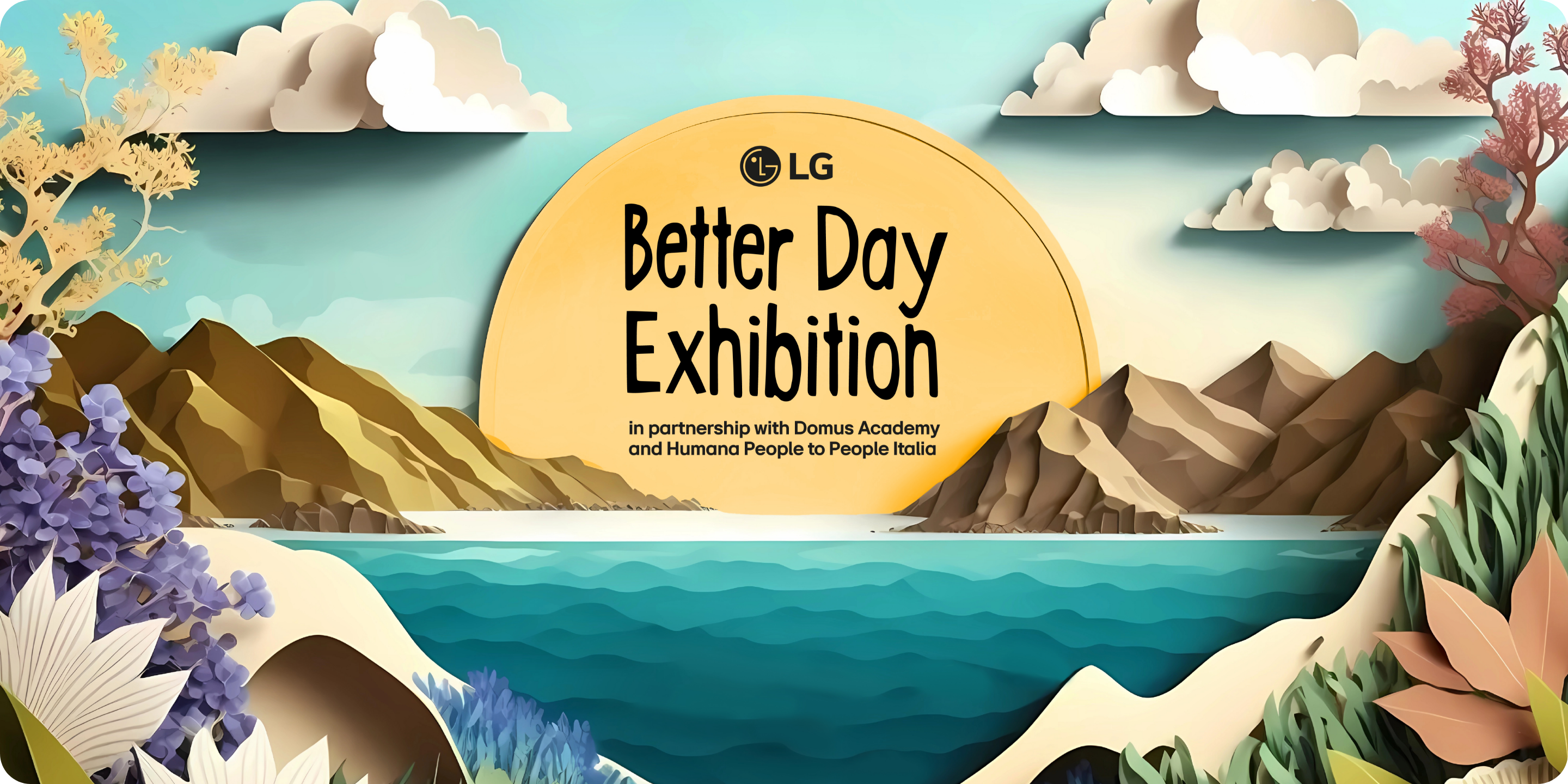 Ti invitiamo al Better Day Exhibition