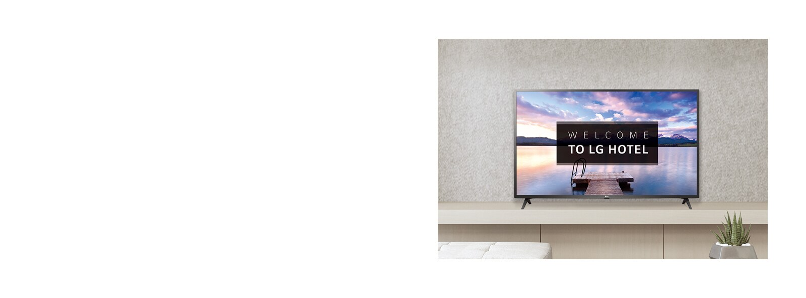 LG 4K HOTEL TV US660Hシリーズ - 55US660H | LG Japan