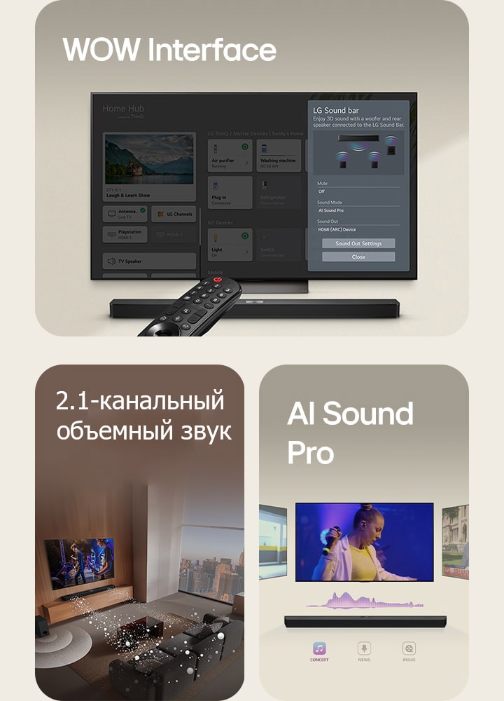 LG Remote is pointing towards a LG TV with LG Soundbar underneath. LG TV is showing the WOW Interface menu on the screen.  LG Soundbar, LG TV and subwoofer are in a living room displaying screen image with playing a musical performance. Two branch of white soundwaves made up of droplets project from the soundbar and a subwoofer is creating a sound effect from the bottom.  LG Soundbar with three differing TV screens above. One shows a movie, one shows a concert, and the other shows a news broadcast. Below the soundbar, there are three icons to show each genre.