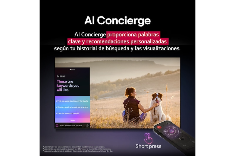 Un LG AI Magic Remote frente a la pantalla de una LG TV. En la pantalla, aparece un saludo personalizado de LG AI con palabras clave personalizadas basadas en el historial de búsquedas y visualizaciones del usuario. En el control remoto hay un ícono y una etiqueta en los que se indica que se puede acceder fácilmente a las funciones de AI Concierge con solo pulsar brevemente el botón de IA. 
