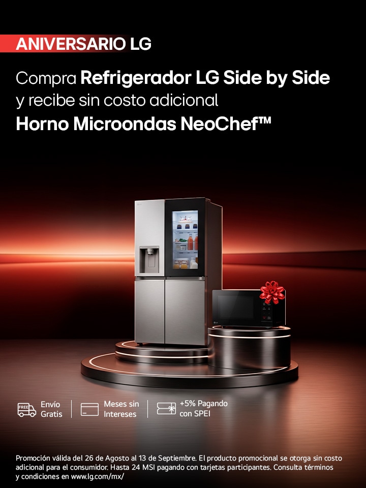 Compra Refrigerador LG Side by Side y recibe sin costo adicional Horno Microondas NeoChef