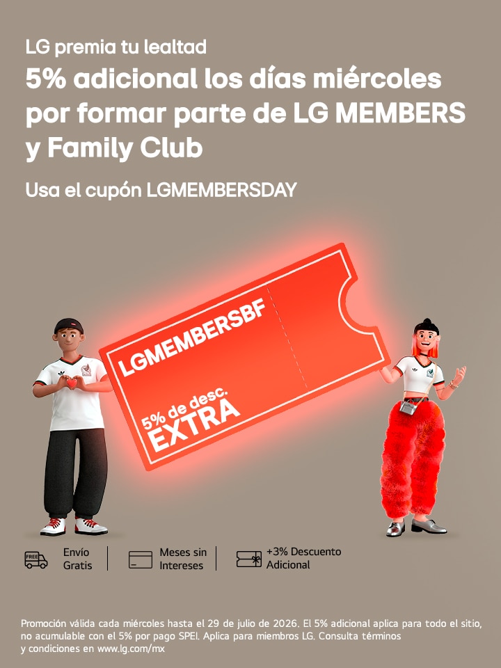 5% adicional los días miércoles por formar parte de LG MEMBERS & FAMILY CLUB