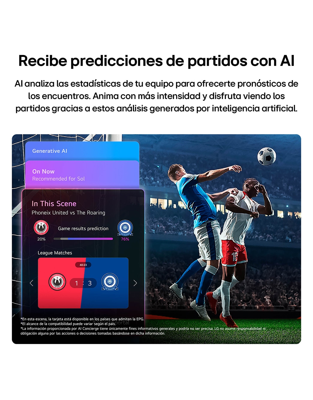 LG SMART TV AI LB65 FHD TV Sports Forecast by AI Concierge displays a live soccer match with an on-screen AI panel presenting predictions, game insights, and league data, suggesting how AI analyzes gameplay to forecast match outcomes. 