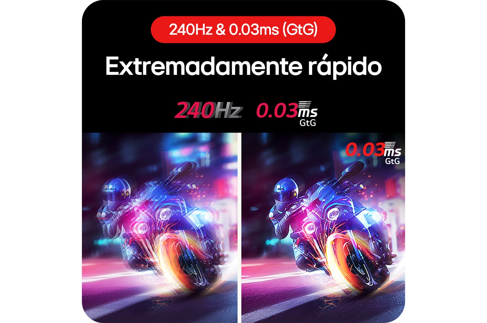 Monitor Gaming LG UltraGear 45GS96QB ofreciendo movimientos increíblemente rápidos en juegos gracias a su tasa de refresco de 240 Hz y tiempo de respuesta de 0.03 ms (GtG).