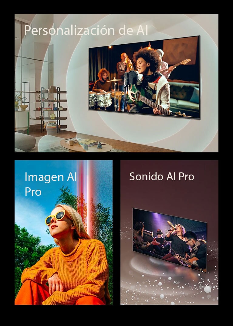 Televisor LG montado en una pared de una sala de estar con un guitarrista en la pantalla, como gráficos de círculos que representan ondas sonoras y las palabras "Personalización de IA" en la parte superior izquierda. Una mujer agachada afuera en un día soleado frente a los árboles y un cielo azul, y las palabras "AI Picture Pro" arriba a la izquierda. Televisor LG con burbujas y ondas sonoras que se emiten desde la pantalla y llenan el espacio, y la palabra "AI Sound Pro" en la parte superior izquierda.