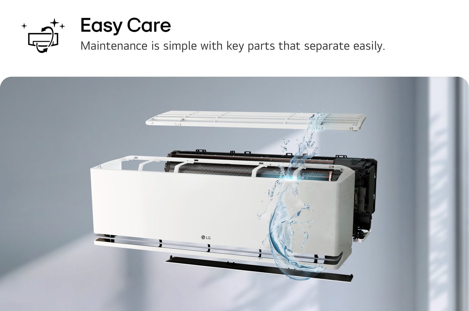 Image showcasing LG air conditioner's Easy Care feature. The visual highlights how internal components can be easily disassembled, ensuring effortless maintenance.