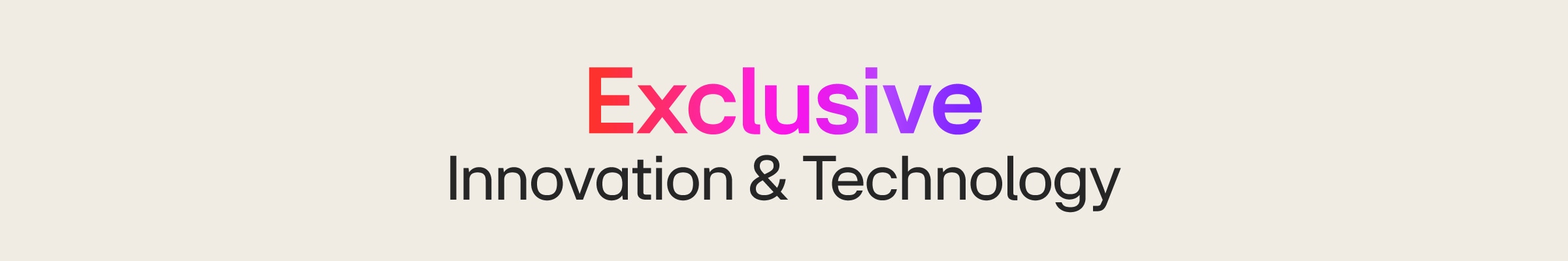 exclusive
