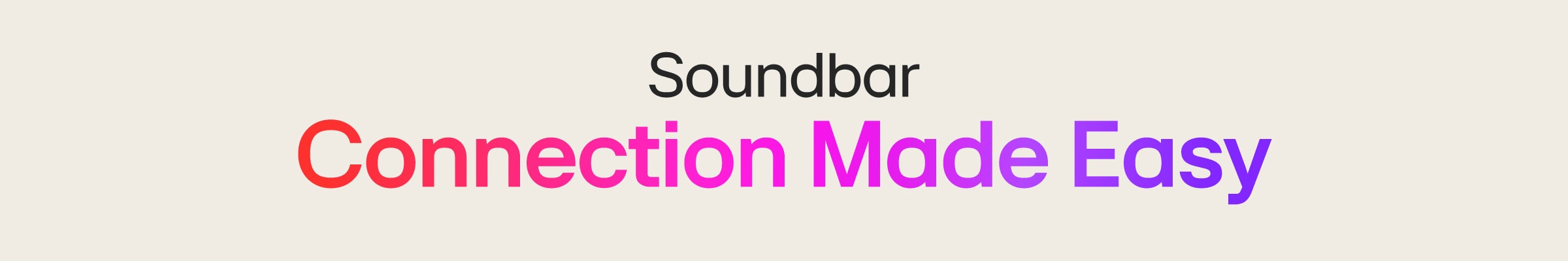 connection made easy