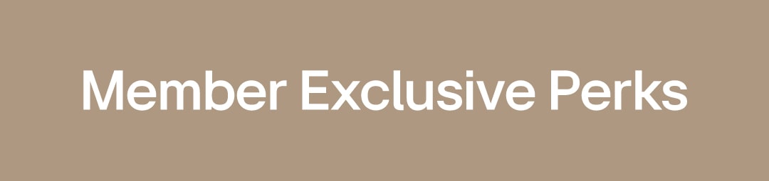 member exclusive perks