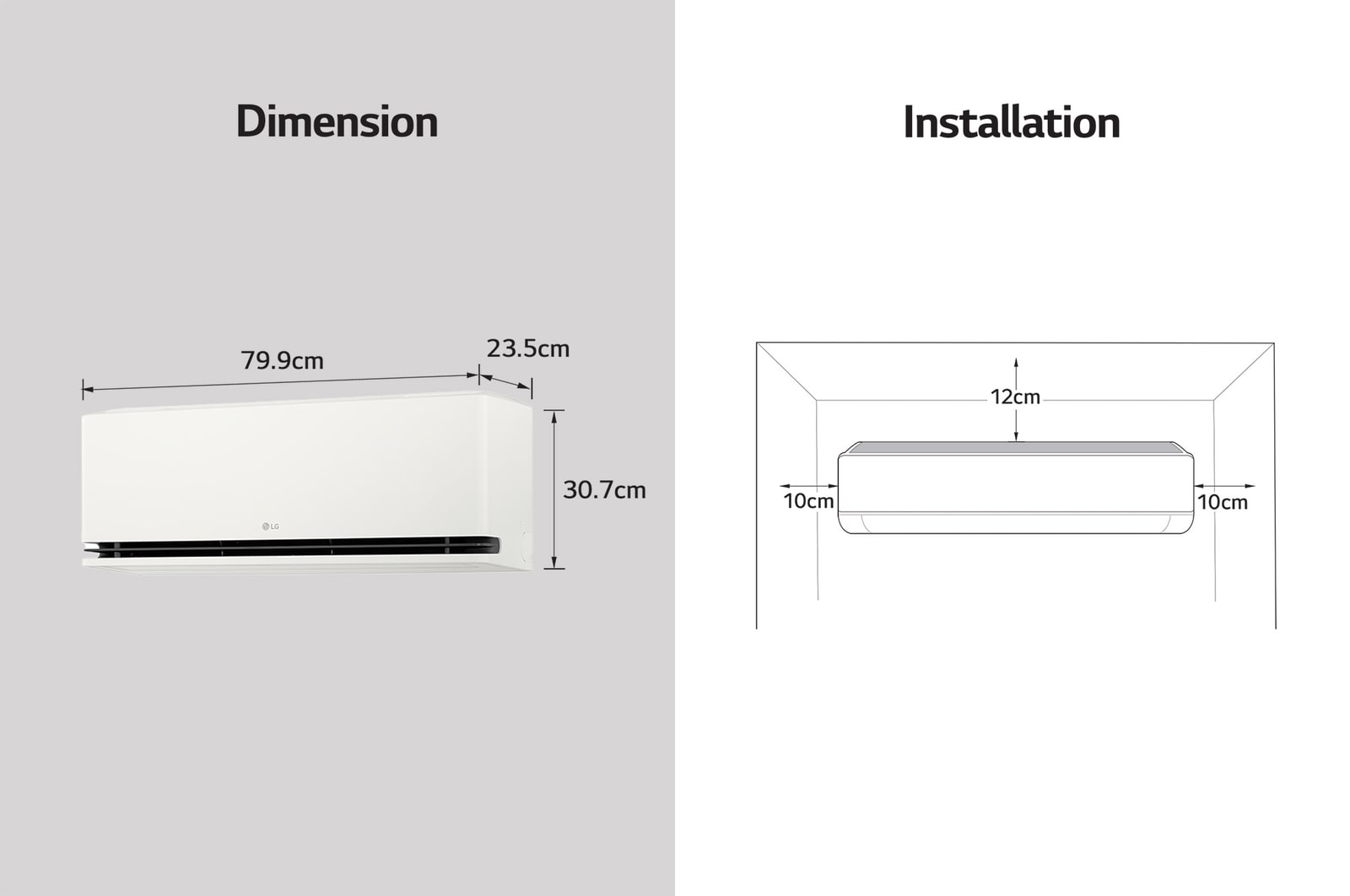 Afbeelding met de afmetingen en installatie-instructies van de LG airconditioner.   Afmetingen: 79,9 cm breed, 23,5 cm diep en 30,7 cm hoog.   Installatie: Vereist 10 cm vrije ruimte aan beide zijden en 12 cm erboven.