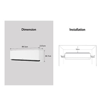 Image showing LG air conditioner dimensions and installation guidelines. Dimensions: 89.5cm width, 23.5cm depth, and 30.7cm height. Installation: Requires 10cm clearance on both sides, 12cm above.