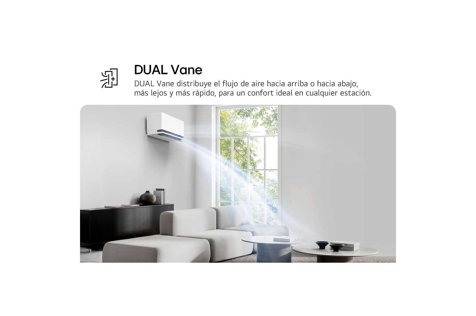 LG Dual Vane air conditioner shown in a living room. Cool air flows upward on the left. The accompanying text reads: 'DUAL Vane spreads airflow up or down, further and faster, for ideal comfort in any season.'