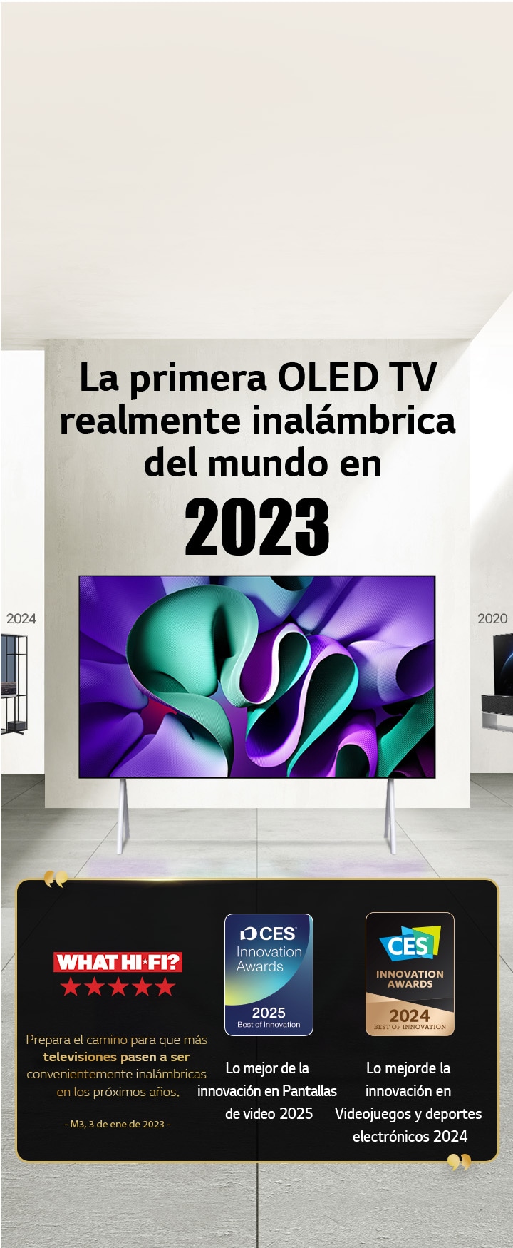 LG TV. El título dice “La primera OLED TV realmente inalámbrica del mundo en 2023”. Junto a él, las menciones de los premios. What Hi-Fi? prepara el camino para que más televisiones pasen a ser convenientemente inalámbricas en los próximos años. Lo mejor de la innovación en Pantallas de video 2025 y Lo mejor de la innovación en Videojuegos y deportes electrónicos 2024 de CES Innovation Awards.