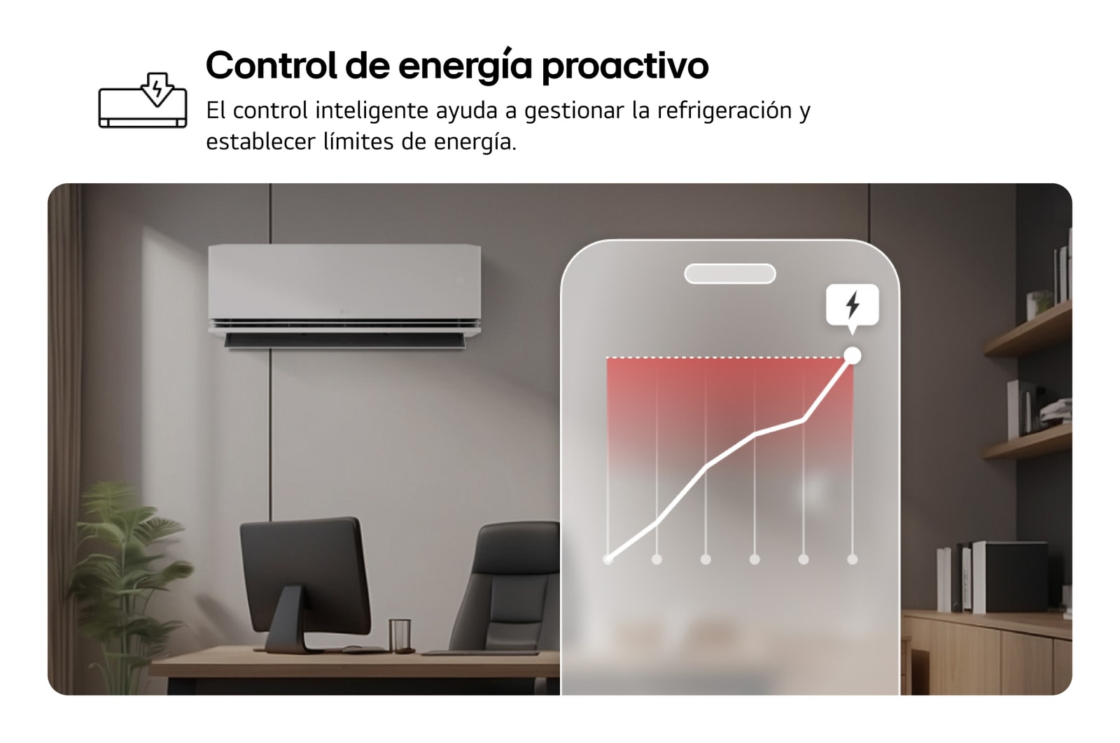 LG air conditioner with Proactive Energy Control feature. A smartphone shows an energy graph with a red alert, managing cooling and limits. Text: 'Proactive energy control. Smart control helps manage cooling and sets energy limits.'