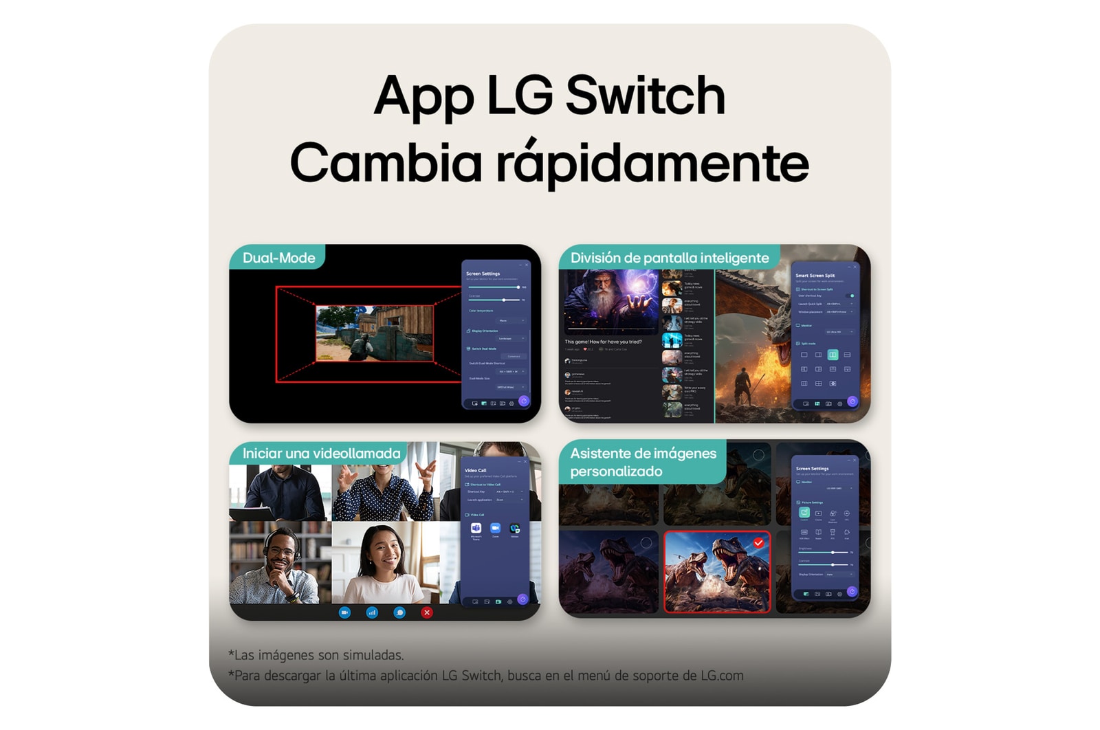 Esta imagen destaca la interfaz de la aplicación LG Switch, mostrando funciones como el modo Dual,Smart scree split, el inicio de videollamadas y el Asistente de Imagen Personalizado, para un control más inteligente y una transición de pantalla fluida.
