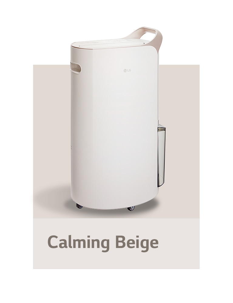 It's a calming beige color LG Puricare™ Dehumidifier Objet Collection.