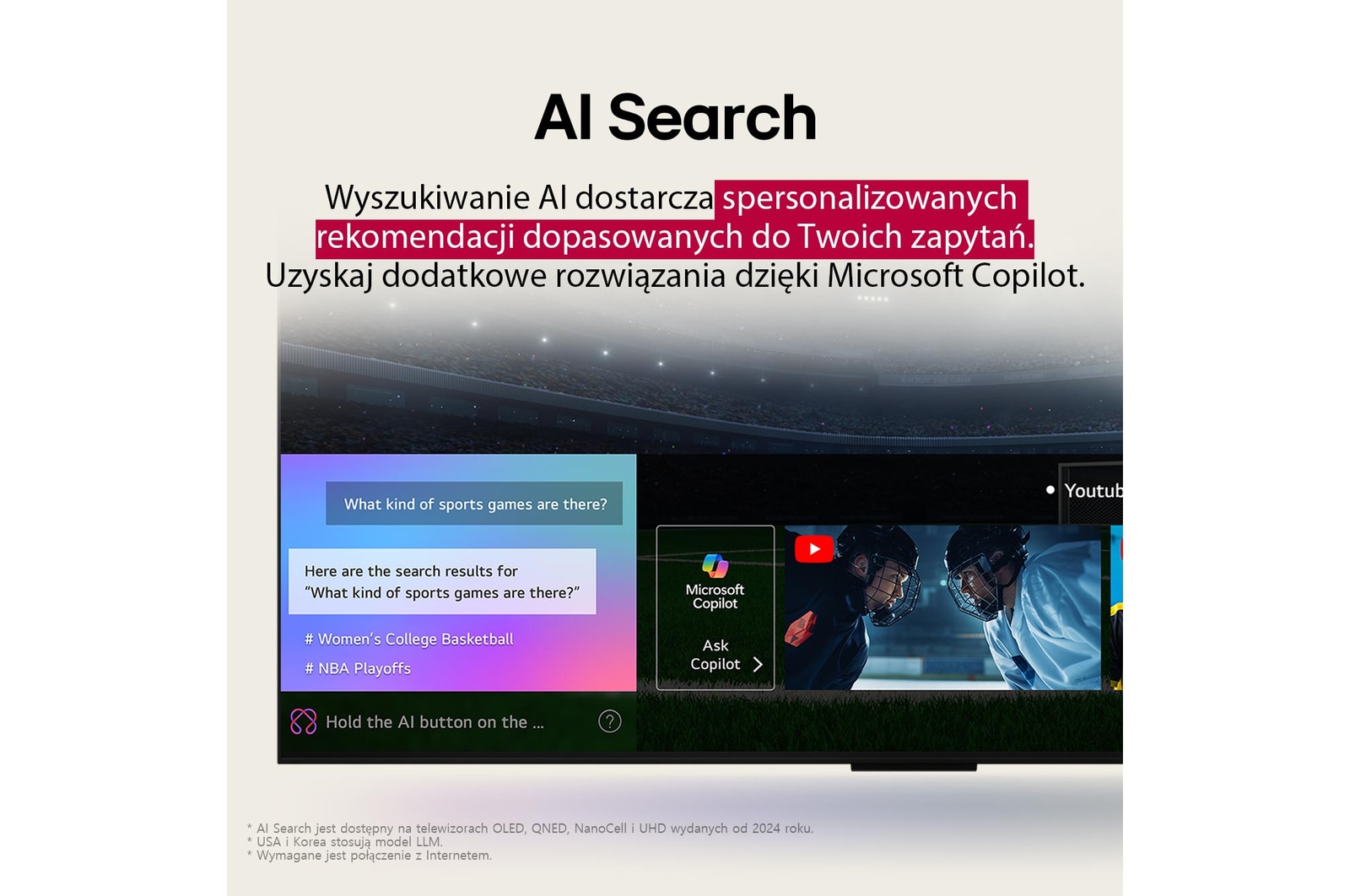 Zbliżenie ekranu telewizora LG, pokazujące działanie funkcji AI Search. Otwarte zostanie małe okno czatu informujące o tym, że użytkownik zapytał o dostępne gry sportowe. Wyszukiwanie AI udzieliło odpowiedzi za pośrednictwem czatu i wyświetlając miniatury dostępnych treści. Pojawia się również monit umożliwiający zadanie pytania Microsoft Copilot. 