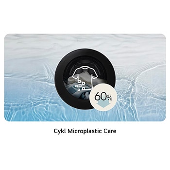 Cykl Microplastic Care w pralce LG F2X50S9THB zmniejsza uwalnianie mikroplastików o 60%, chroniąc tkaniny i środowisko.