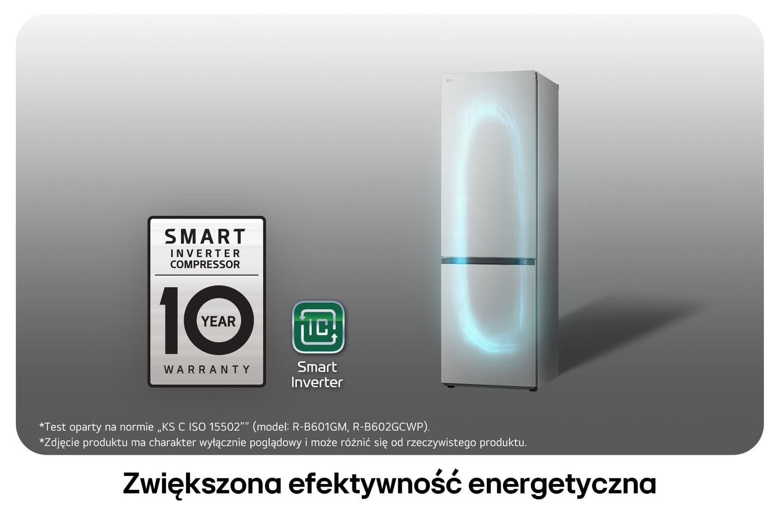 Lodówko-zamrażarka LG GBV7180CPY z logo Smart Inverter Compressor, podkreśla 10-letnią gwarancję i lepszą efektywność energetyczną.