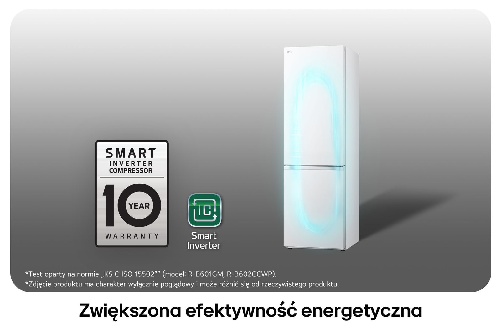 Lodówko-zamrażarka LG GBV3100CSW z logo Smart Inverter Compressor, podkreśla 10-letnią gwarancję i lepszą efektywność energetyczną.