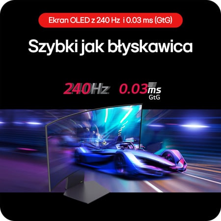 Monitor Gamingowy LG UltraGear 34GS95QE zapewnia błyskawiczne ruchy w grach dzięki częstotliwości odświeżania 240 Hz i czasowi reakcji 0.03 ms (GtG).
