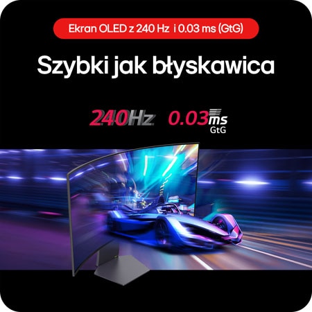 Monitor Gamingowy LG UltraGear 39GS95QE zapewnia błyskawiczne ruchy w grach dzięki częstotliwości odświeżania 240 Hz i czasowi reakcji 0.03 ms (GtG).