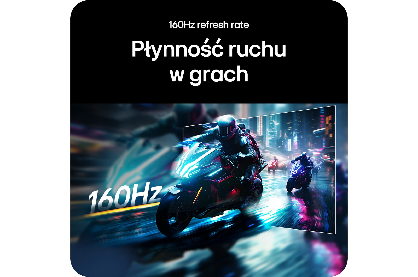 Monitor LG UltraGear 34G600A prezentujący płynne ruchy w grze dzięki częstotliwości odświeżania 160 Hz.