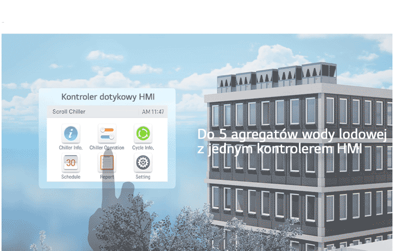 Interfejs kontrolera dotykowego HMI dla LG Scroll Chiller, pokazujący łatwą i inteligentną kontrolę do 5 jednostek chillerów za pomocą tylko jednego kontrolera HMI na dachu budynku.