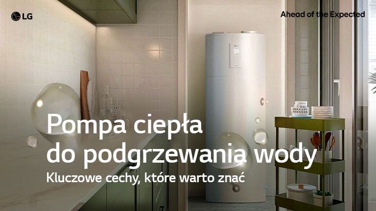 Pompa ciepła do podgrzewania wody od LG pokazana w nowoczesnej kuchni.