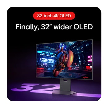finally, 32 wider OLED