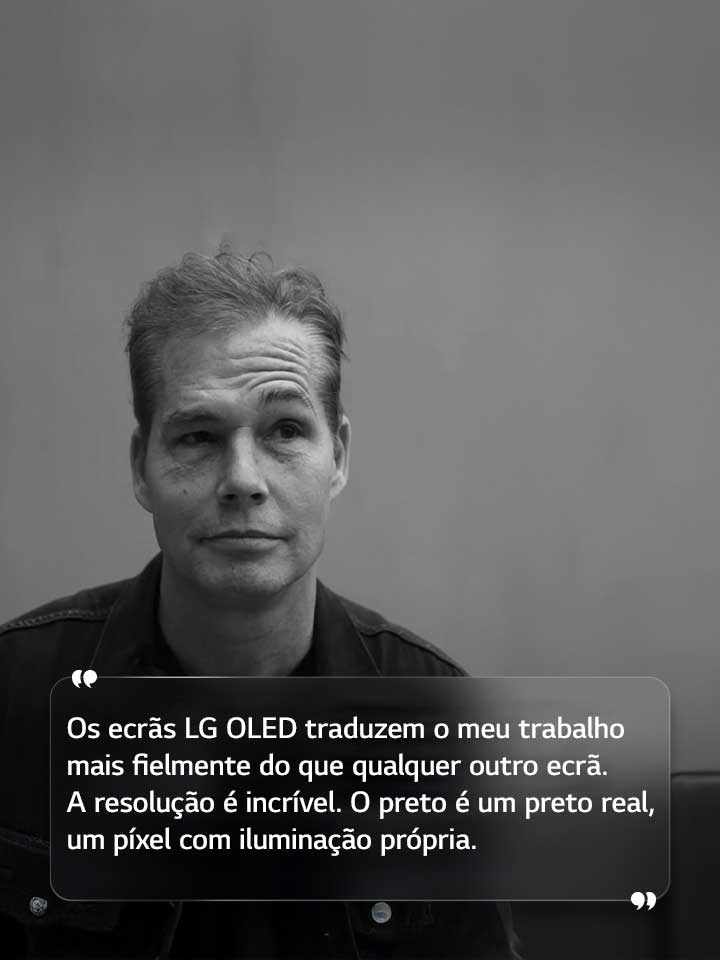 Entrevista a Shepard Fairey com texto, onde lemos «Os ecrãs LG OLED traduzem o meu trabalho mais fielmente do que qualquer outro ecrã. A resolução é incrível. O preto é um preto real, um píxel com iluminação própria» 