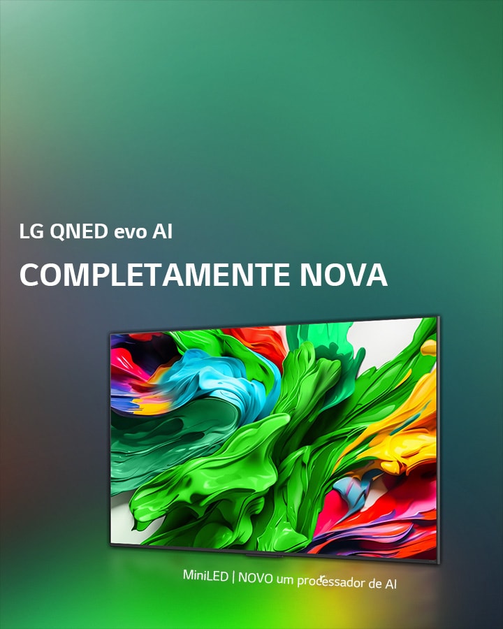 LG QNED TV sobre um fundo escuro colorido. O ecrã apresenta uma obra de arte brilhante e colorida que mostra a tecnologia de cor QNED e a capacidade de apresentar um vasto espetro de tonalidades com grande contraste. Pode ver-se o novo logótipo LG QNED evo AI. Com legendas que destacam o MiniLED da QNED e o novo processador alpha AI. O título diz: “Cada cor foi redefinida e uma nova experiência começa.”